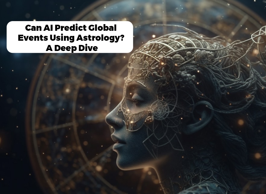 Can AI Predict Global Events Using Astrology? A Deep Dive